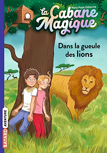 Cabane magique (La) tome 14 : Dans la gueule des lions