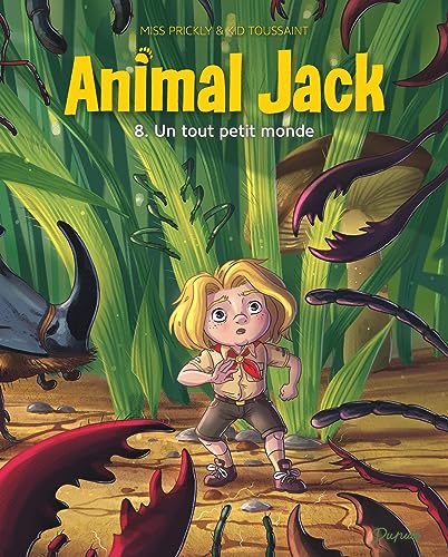 Animal Jack tome 08 : Un monde tout petit