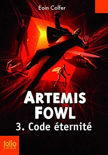 Artemis Fowl tome 03 : Code eternité