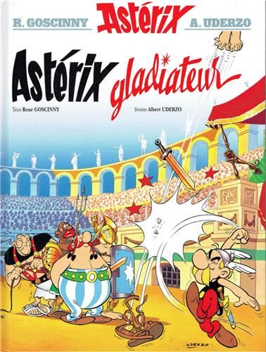 Astérix tome 04 : Astérix gladiateur