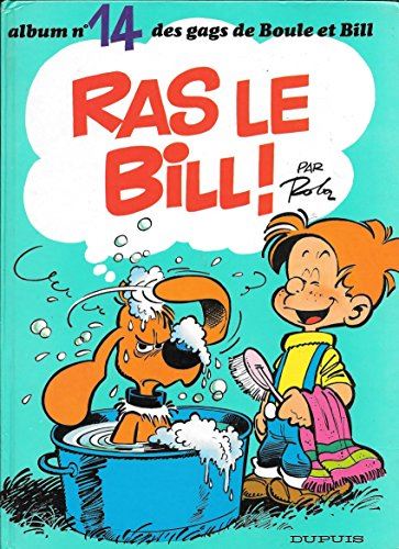 Boule & Bill tome 14 : Ras le bill !