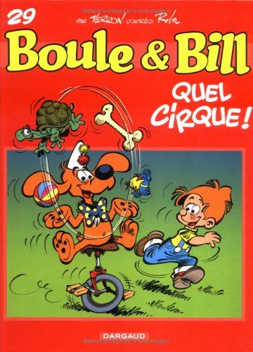 Boule & Bill tome 29 : quel cirque !
