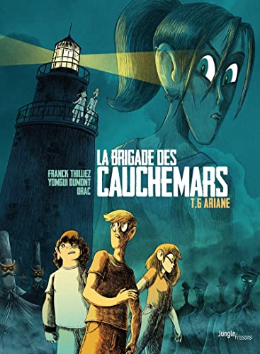 Brigade des cauchemars (La) tome 06 : Ariane