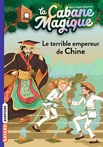 Cabane magique (La) tome 09 : Le terrible empereur de Chine