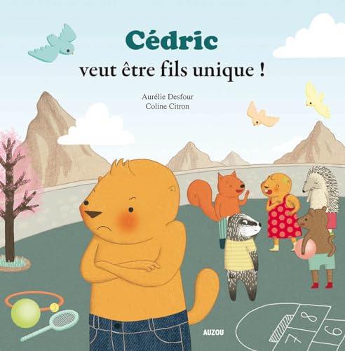 Cédric veut être fils unique !