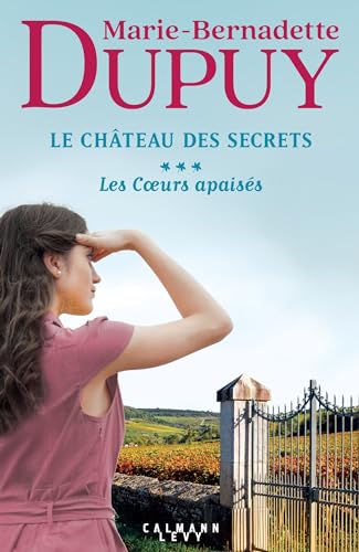 Château des secrets (Le) tome 3 : Les cœurs apaisés