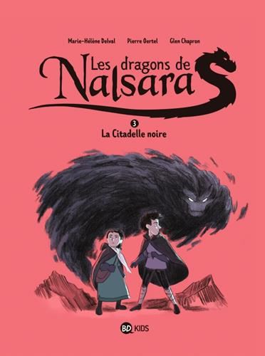 Dragons de Nalsara (Les) tome 03 : La citadelle noire