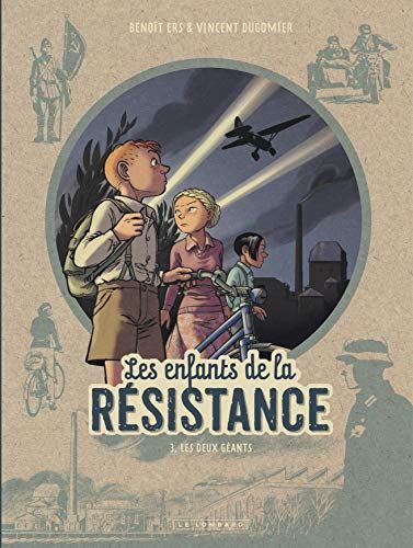 Enfants de la Résistance (Les) tome 03 : Les Deux Géants