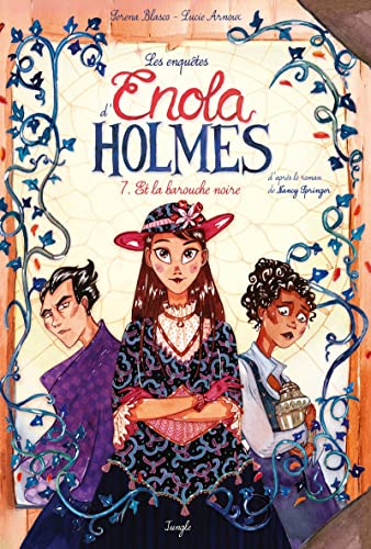 Enquêtes d'Enola Holmes (Les) tome 07 : Et la barouche noire
