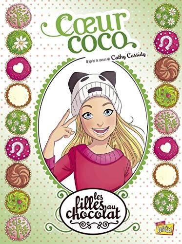 Filles au chocolat (Les) tome 04 : Coeur coco