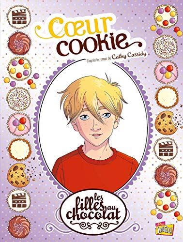 Filles au chocolat (Les) tome 06 : Coeur cookie