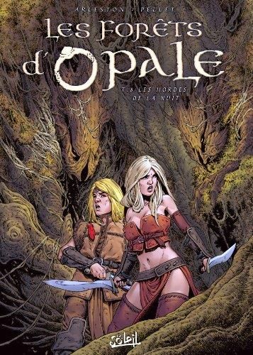 Forêts d'opale (Les) tome 08 : Les hordes de la nuit