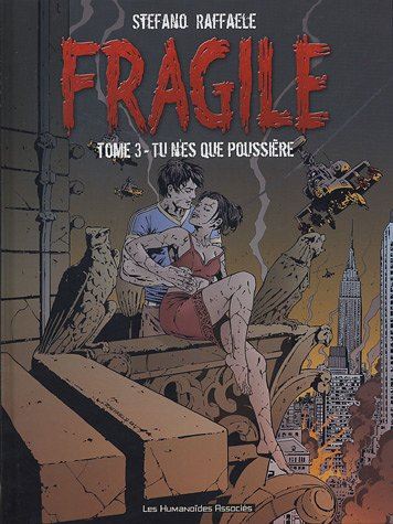 Fragile tome 03 : Tu n'es que poussière