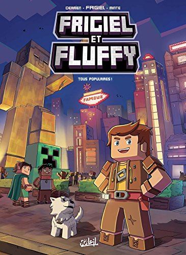 Frigiel et Fluffy tome 02 : Tous populaires !