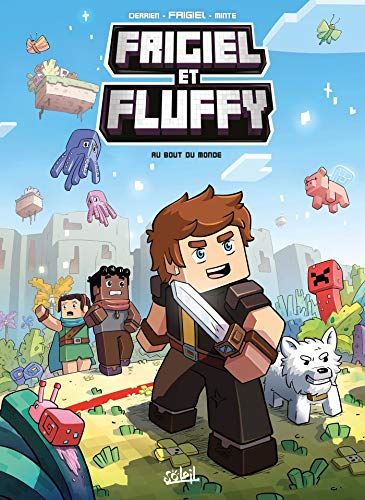 Frigiel et Fluffy tome 08 : Au bout du monde