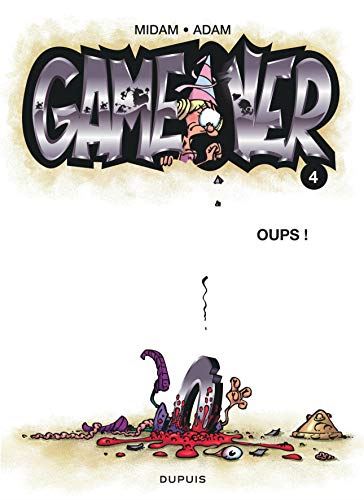 Game over tome 04 : Oups !