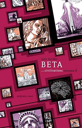 Grand récit (Le) tome 03 : Beta... civilisations II