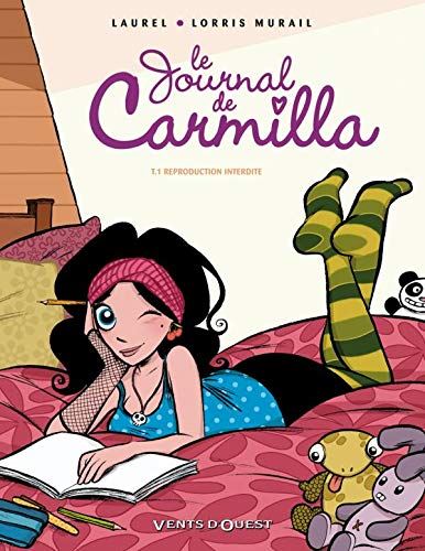 Journal de Carmilla (Le) tome 01 : Reproduction Interdite