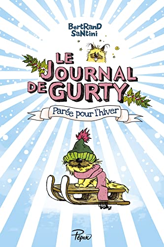 Journal de gurty (Le) tome 02 : Parée pour l'hiver
