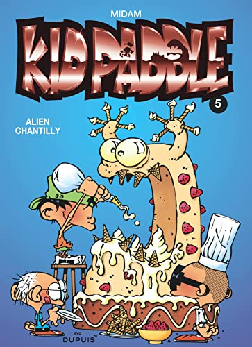 Kid paddle tome 05 : Alien chantilly