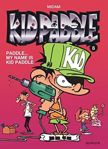 Kid Paddle tome 08 : Paddle, my name is Kid Paddle