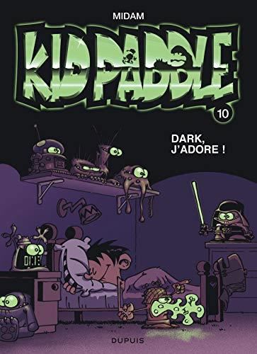 Kid Paddle tome 10 : Dark, j'adore !