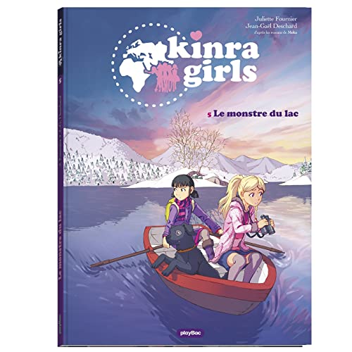 Kinra girls tome 05 : Le monstre du lac