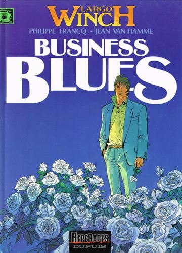 Largo winch tome 04 : Business blues