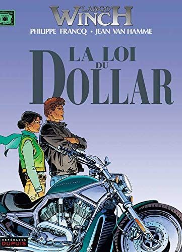 Largo winch tome 14 : La loi du dollar