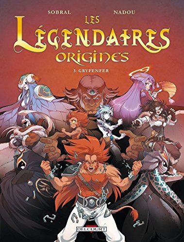 Légendaires (Les) Origines tome 03 : Gryfender
