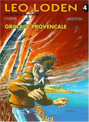 Léo Loden tome 04 : Grillade Provençale
