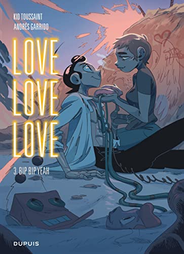 Love love love tome 03 : Bip bip yeah