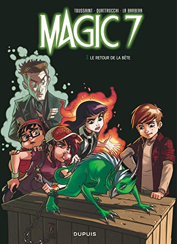 Magic 7 Tome 03 : Le retour de la bête