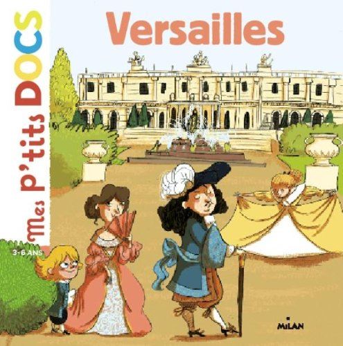 Mes p'tits docs : Versailles
