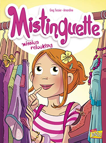 Mistinguette tome 05 : Mission relooking