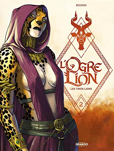 Ogre lion (L') tome 02 : Les trois lions