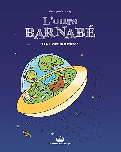 Ours Barnabé (L') tome 19 : Vive la Nature !