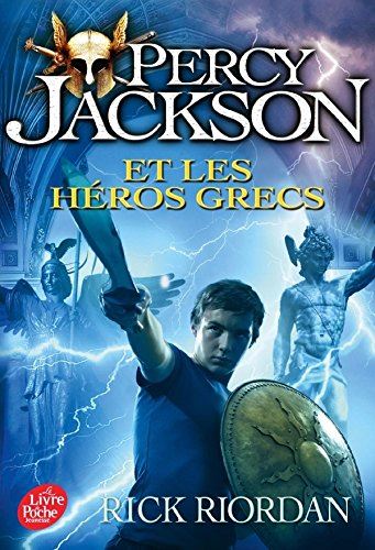 Percy Jackson tome 07 : Percy jakson et les héros grecs