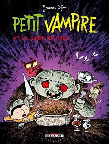 Petit Vampire tome 05 : Petit Vampire et la soupe de caca