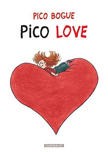 Pico Bogue tome 04 : Pico Love
