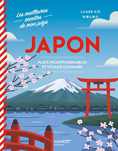 Plats incontournables et voyage culinaire : le Japon