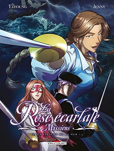 Rose écarlate (La) - missions tome 09 : La fiancée de la mer 1/2