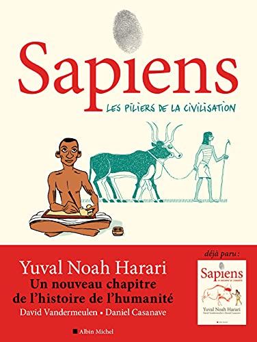 Sapiens tome 02 : Les piliers de la civilisation