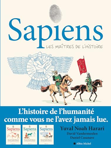 Sapiens tome 03 : Les maîtres de l'histoire