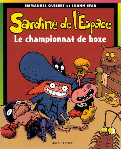 Sardine de l'Espace (Bayard) tome 05 : Le Championnat de boxe
