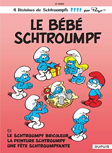 Schtroumpfs (Les) tome 12 : Le bébé schtroumpf
