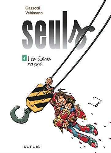 Seuls tome 04 : Les Cairns Rouges