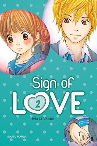 Sign of love tome 02
