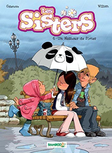 Sisters (Les) tome 06 : Un namour de sister