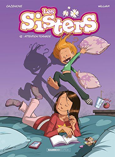 Sisters (Les) tome 12 : Attention tornade